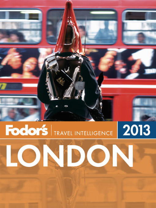 Title details for Fodor's London 2013 by Fodor's - Available